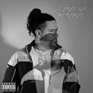 อัลบัม A Lot of People (Explicit) ศิลปิน Ziyad