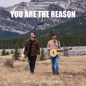 Album You Are the Reason from Music Travel Love