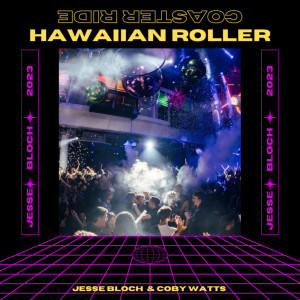 Jesse Bloch的专辑Hawaiian Roller Coaster Ride