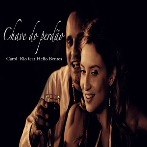 Listen to Chave Do Perdão song with lyrics from Carol Rio