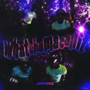 收聽Jackboi的Whatchamacallit (Explicit)歌詞歌曲