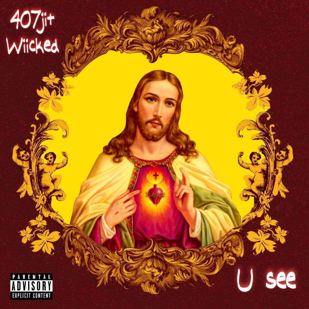 U see (feat. Wiicked) (Explicit)