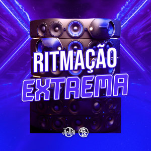 Album Ritmação Extrema (Explicit) from MC Rafa Original