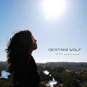 收聽Destani Wolf的7th Heaven歌詞歌曲
