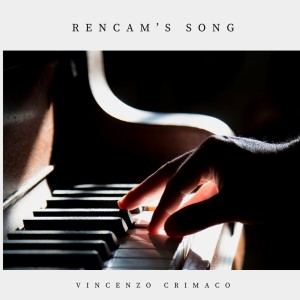 ดาวน์โหลดและฟังเพลง Rencam's song พร้อมเนื้อเพลงจาก Vincenzo Crimaco