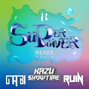 Album SUPERPOWER REMIX VOL.4 from BLITZERS