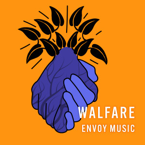 Listen to Walfare song with lyrics from Envoy Music
