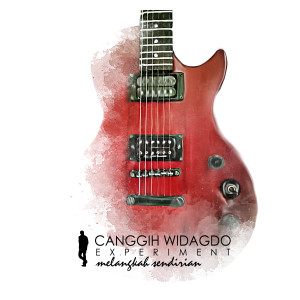 收听Canggih Widagdo Mahawira的Melangkah Sendirian歌词歌曲