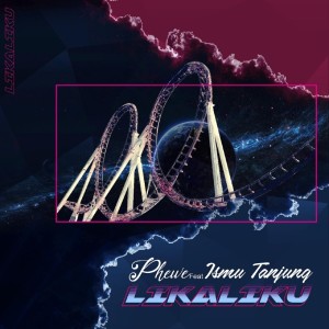 Listen to Lika Liku Kehidupan song with lyrics from Phewe