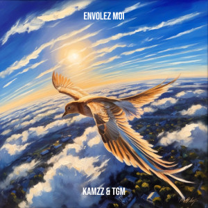Listen to ENVOLEZ MOI (Explicit) song with lyrics from KamZz