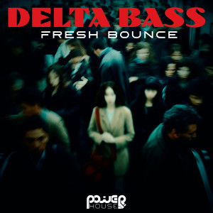 Delta Bass的專輯Fresh Bounce