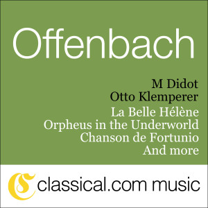 收聽Jacques Offenbach的Orpheus in the Underworld - Overture歌詞歌曲