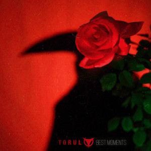 ดาวน์โหลดและฟังเพลง Best Moments (Inside You Remix) พร้อมเนื้อเพลงจาก Torul