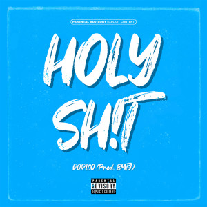 Album HOLY **** (Explicit) from Dorico (김도윤)