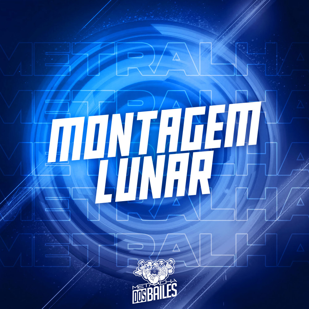 MONTAGEM LUNAR (Explicit)