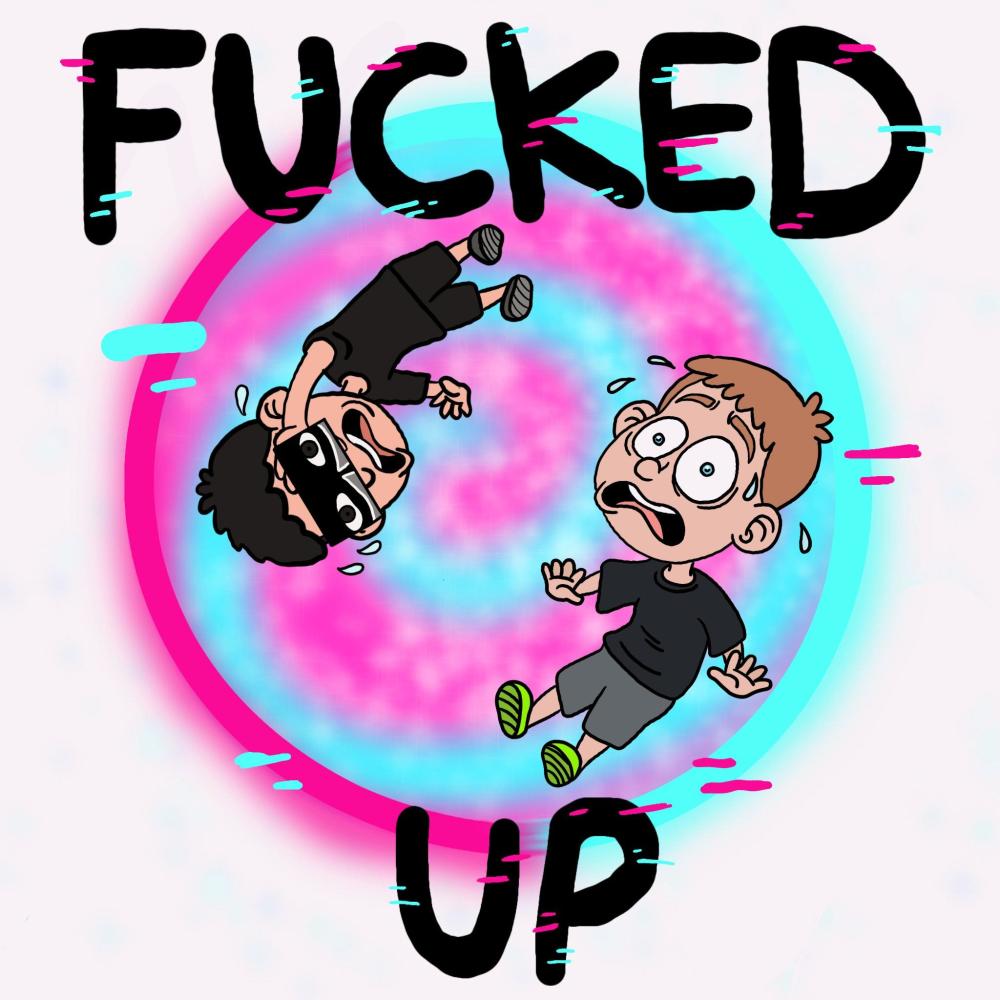 Fucked up<3 (feat. BABYLNTS) (Explicit)