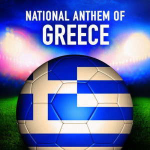 收聽National Anthems of the World Orchestra的Greece: Ýmnos Eis Tīn Eleutherían (Greek National Anthem)歌詞歌曲