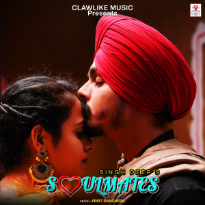Listen to Soulmates song with lyrics from Singh Deep