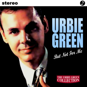 ดาวน์โหลดและฟังเพลง I Found Myself A Guy พร้อมเนื้อเพลงจาก Urbie Green