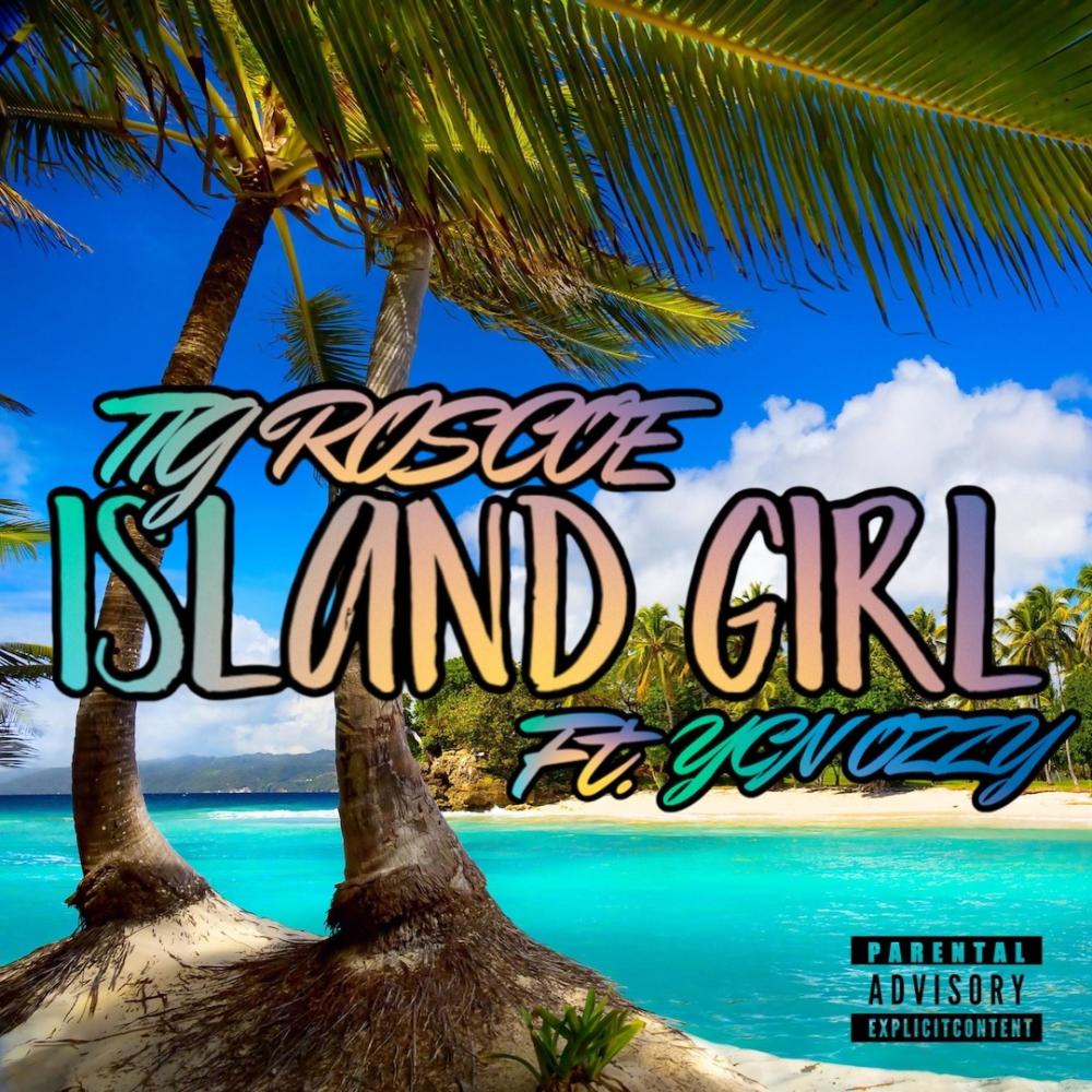 Island Girl(feat. Ycn Ozzy) (Explicit)
