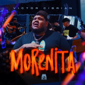 Victor Cibrian的專輯Morenita