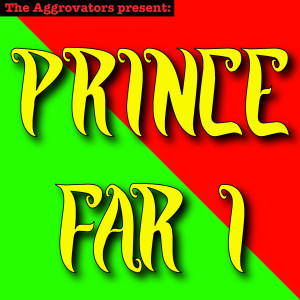 Prince Far i的专辑The Aggrovators Present Prince Far I