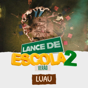 Album Luau (Lance de Escola 2: Verão) from Kysha e Mine