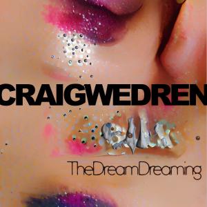Craig Wedren的專輯The Dream Dreaming (Explicit)