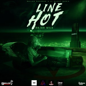 Album Line Hot (Explicit) oleh RajahWild