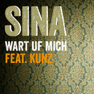 Sina的專輯Wart uf mich