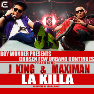 อัลบัม La Killa (feat. Boy Wonder & Jenny "La Sexy Voz") ศิลปิน J King y Maximann