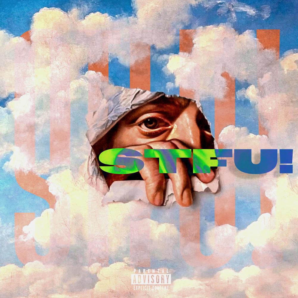 STFU! (Explicit)