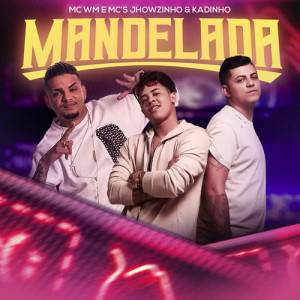 ดาวน์โหลดและฟังเพลง Mandelada พร้อมเนื้อเพลงจาก MC WM