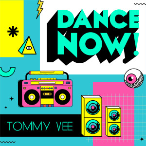 Tommy Vee的專輯DANCE NOW!