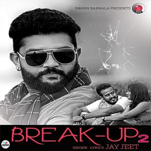 Dengarkan lagu Break-Up 2 nyanyian RV dengan lirik