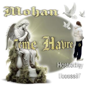 Mohan的專輯7eme Havre (Hosted by Lousss7) [Explicit]
