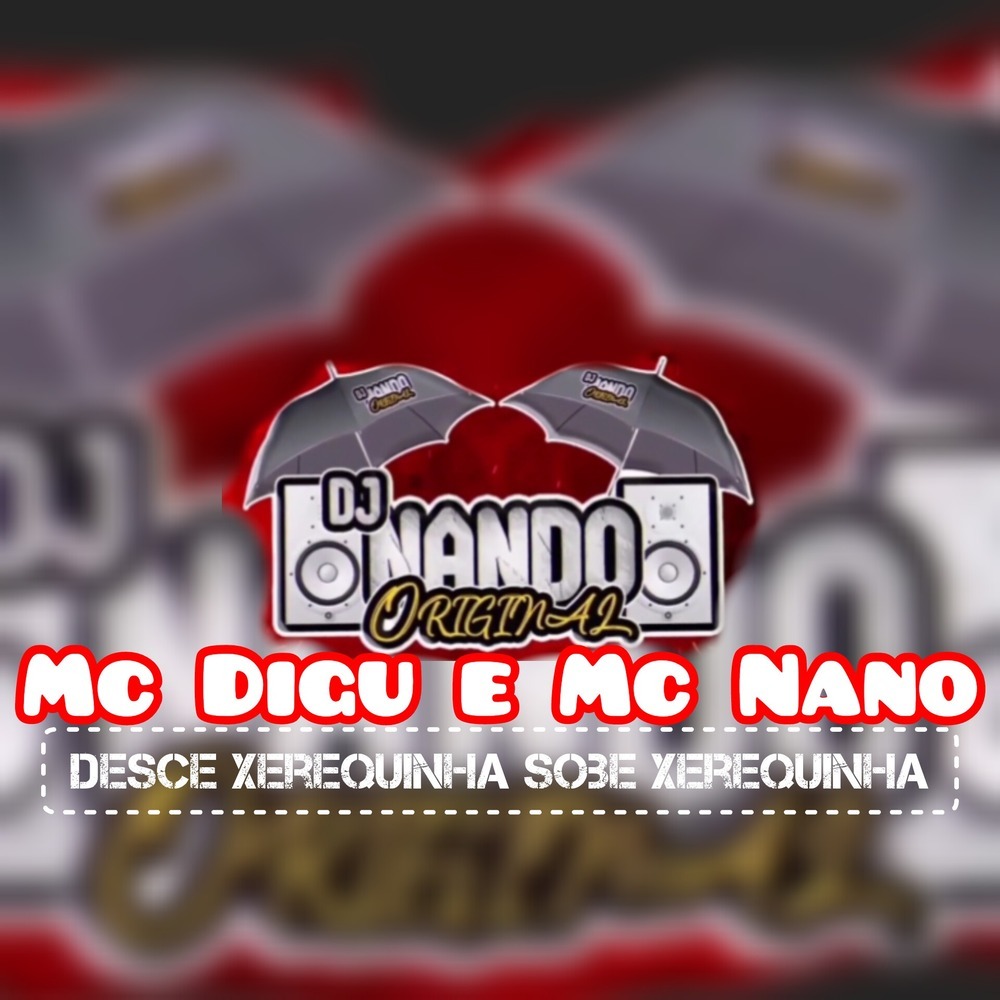 Desse Xerequinha Sobe Xerequinha (Live|Explicit)