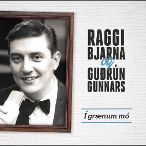 ดาวน์โหลดและฟังเพลง Í grænum mó พร้อมเนื้อเพลงจาก Ragnar Bjarnason