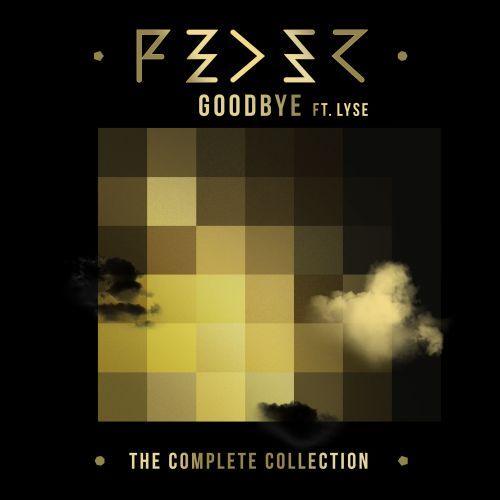 Goodbye (feat. Lyse) (Vijay and Sofia Zlatko Remix)