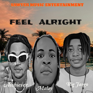 Album Feel Alright from Malay