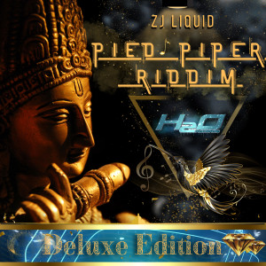 อัลบัม Pied Piper Riddim (Deluxe Edition) (Explicit) ศิลปิน ZJ Liquid