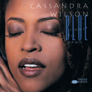 Cassandra Wilson的專輯Blue Light 'Til Dawn