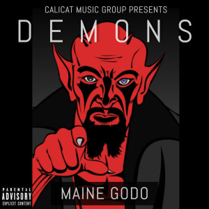 收聽Maine Godo的Demons (Explicit)歌詞歌曲