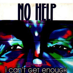 ดาวน์โหลดและฟังเพลง I Can't Get Enough (Free Italian Style) พร้อมเนื้อเพลงจาก No Help