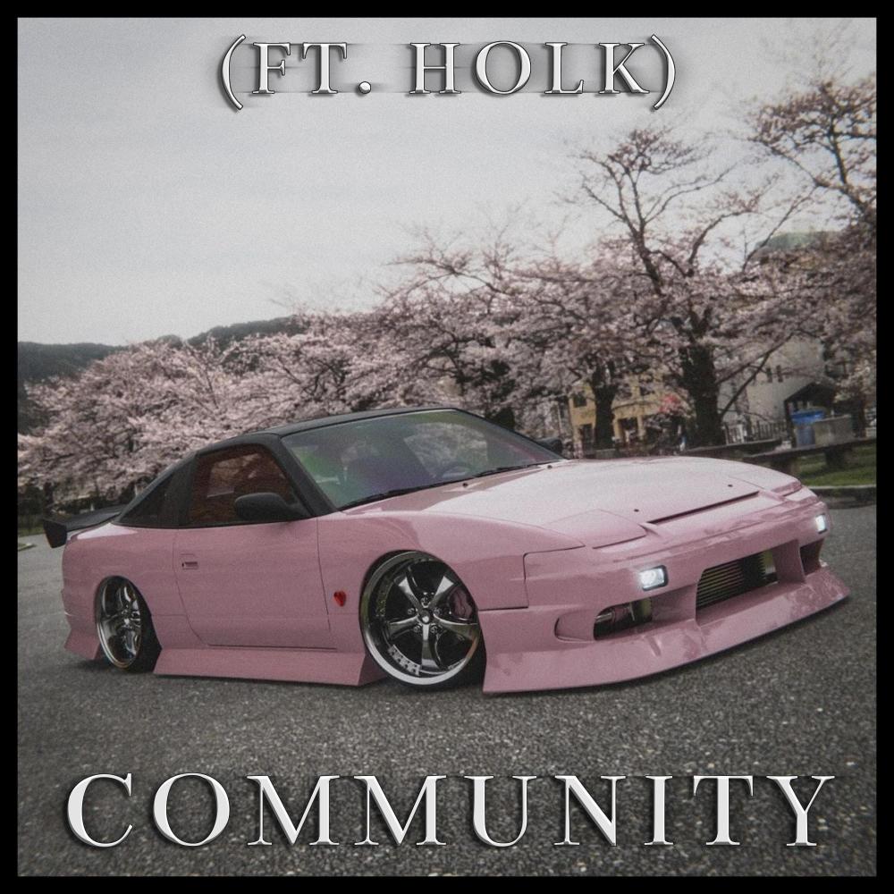 Community (feat. HOLK) (Explicit)