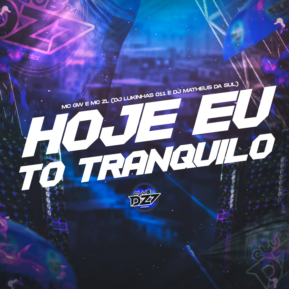 HOJE EU TO TRANQUILO (Explicit)