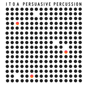 Itoa的專輯Persuasive Percussion