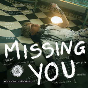 Listen to Missing You song with lyrics from Sobe