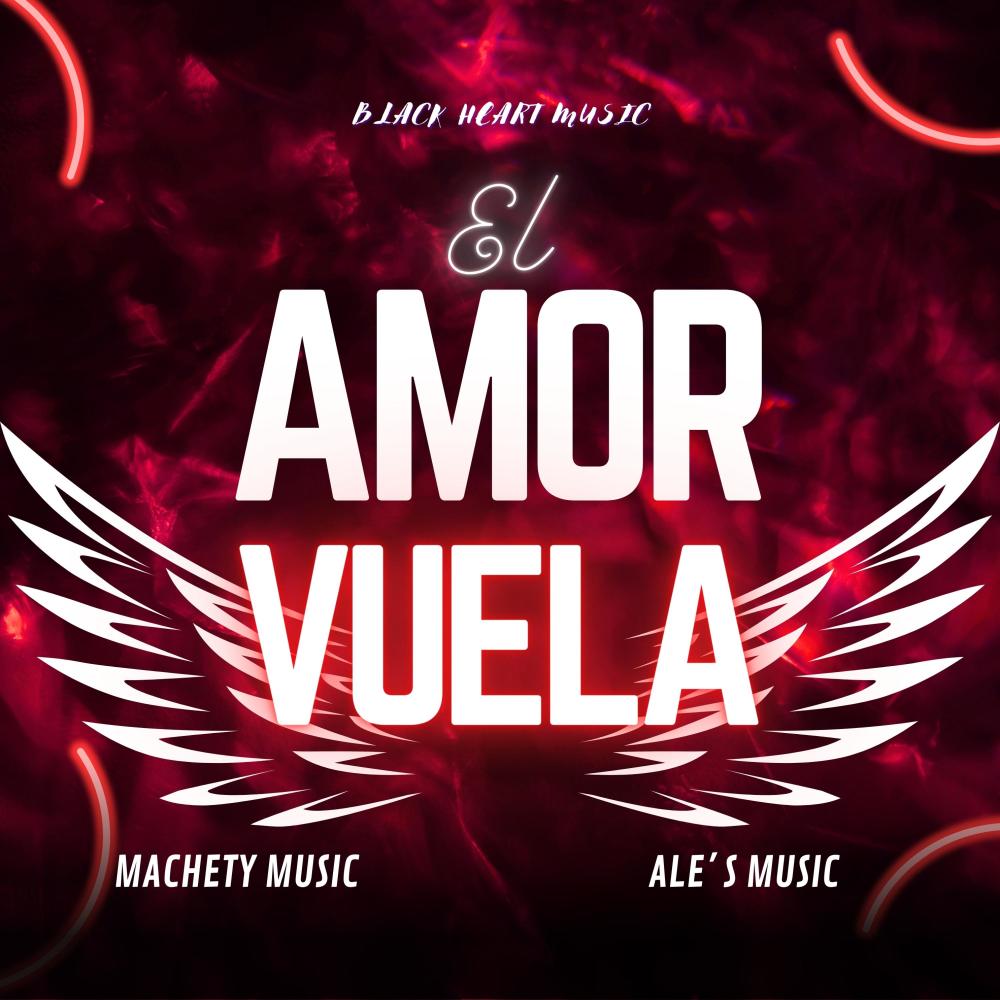 El Amor Vuela (feat. Machety Music)