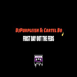 Cartel Bo的專輯First Day Out The Feds (feat. Cartel Bo) [Slowed] [Explicit]